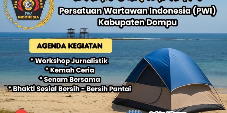 PWI Dompu Gelar Kemah Jurnalistik, Jalin Persaudaraan, Dukung Kemajuan Pariwisata